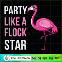 Party Like a Flock Star Pink SVG Cut File for Cricut