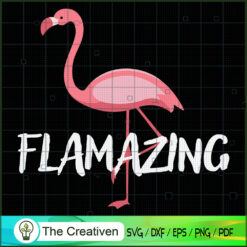 Flamazing Pink Flamingo Nove SVG Cut File for Cricut