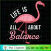 Flamingo Life is All About B SVG Cut File for Cricut 2 14 copy 40