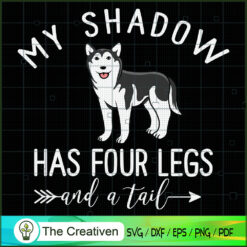 My Dog is My Shadow Funny SVG , Dog SVG , Dog Silhouette