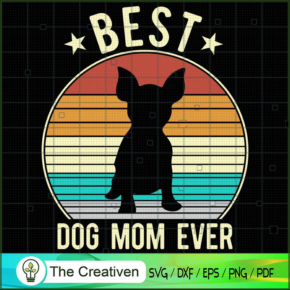 Best Dog Mom Ever Mother's Day SVG Cut File for Cricut & Silhouette 1 Best Dog Mom Ever Mother's Day SVG Cut File for Cricut & Silhouette