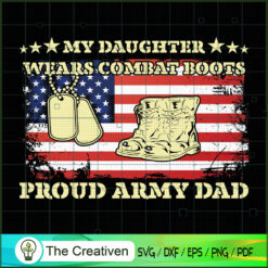 My Daughter Wears Combat Boo SVG Cut File for Cricut