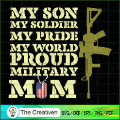 My Son My Soldier My Pride M SVG Cut File for Cricut Design 15810