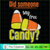 Did Someone Say Free Candy H SVG Cut File for Cricut
