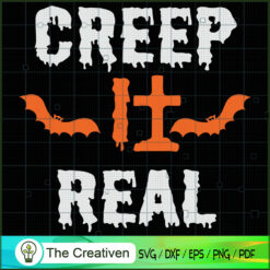 Creep It Real Funny Bat Halloween SVG, Funny Bat SVG, Halloween SVG