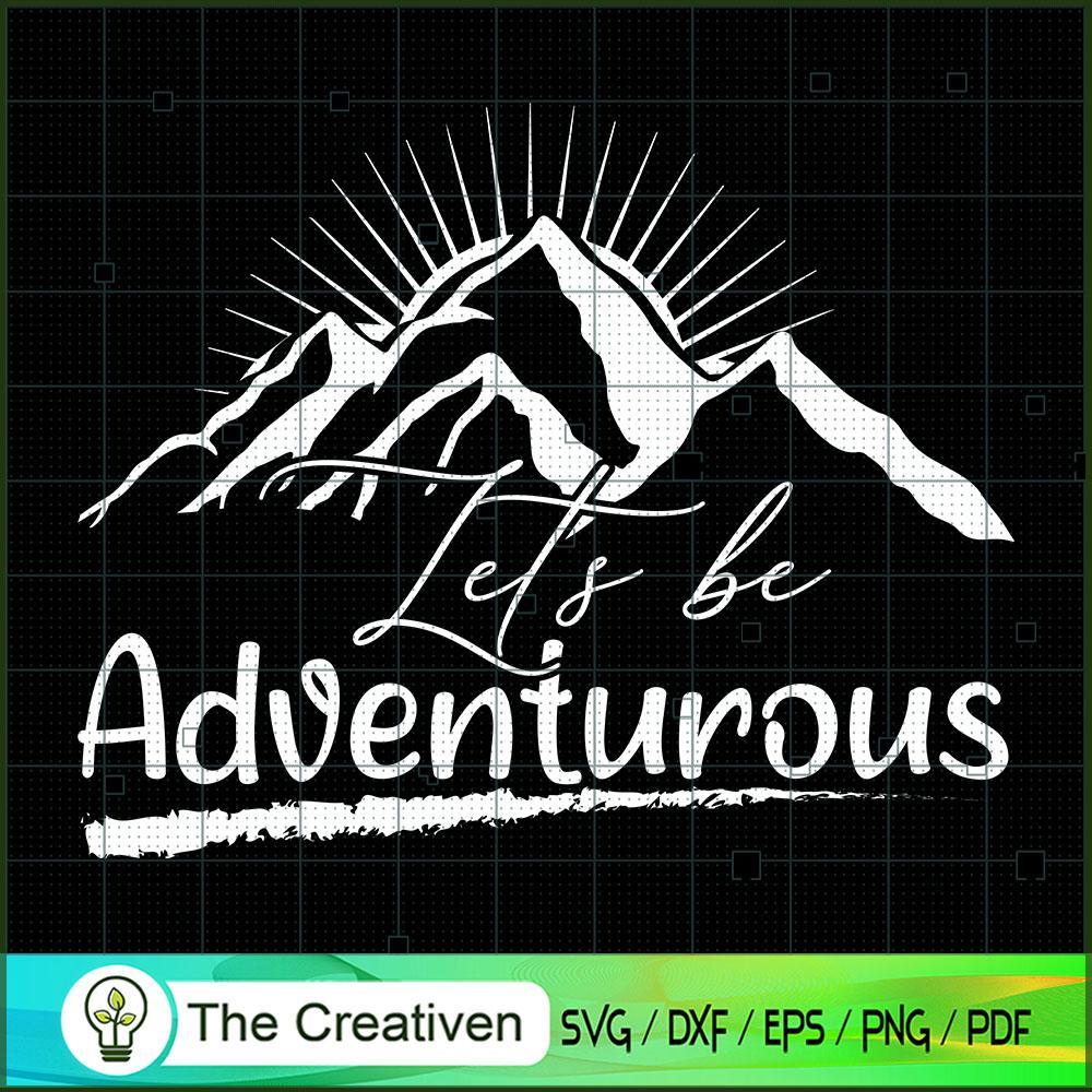 Let's Be Adventurous Camping SVG Cut File for Cricut & Silhouette 1 Let's Be Adventurous Camping SVG Cut File for Cricut & Silhouette