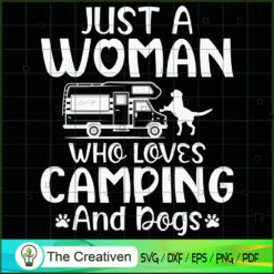 Just a Women Who Loves Campi SVG Cut File for Cricut