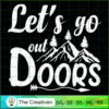 Let's Go Outdoors Camping SVG Cut File for Cricut & Silhouette 2 29 copy 29