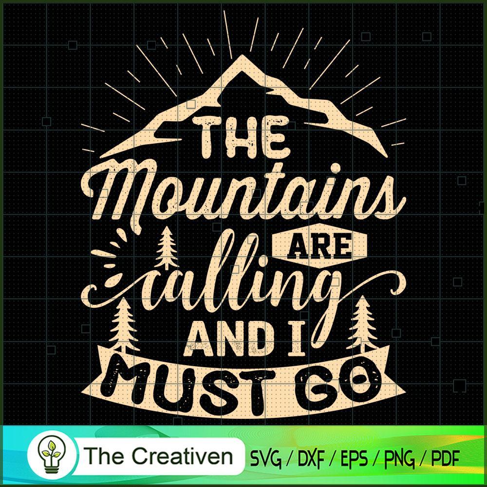 The Mountains Are Calling I SVG Cut File for Cricut 1 The Mountains Are Calling I SVG Cut File for Cricut
