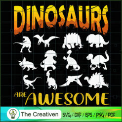 Dinosaurs Are Awesome SVG Cut File for Cricut & Silhouette