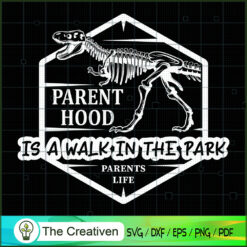 Parenthood is a Walk in the Park SVG Cut File for Cricut & Silhouette