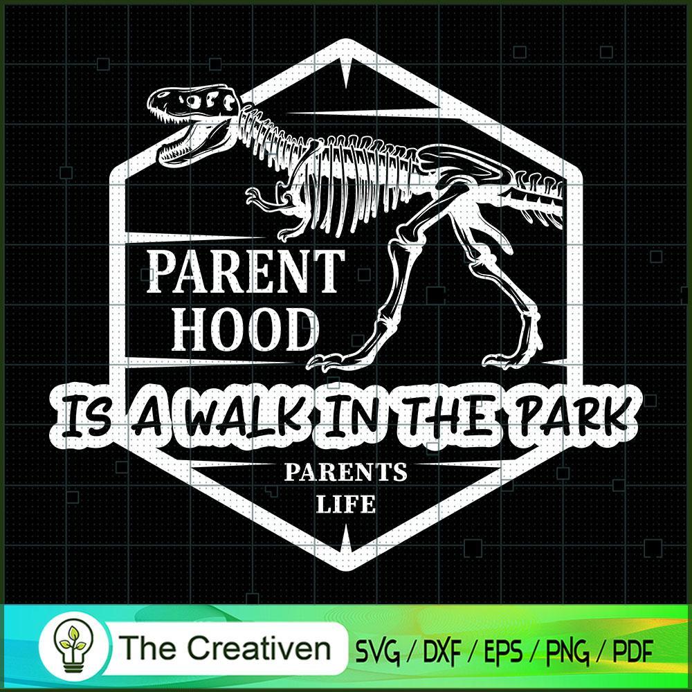 Parenthood is a Walk in the Park SVG Cut File for Cricut & Silhouette 1 Parenthood is a Walk in the Park SVG Cut File for Cricut & Silhouette