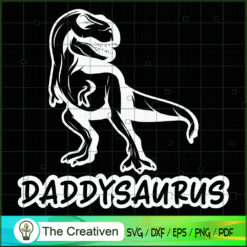 T-rex Daddysaurus SVG Cut File for Cricut & Silhouette