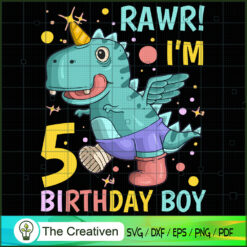 Rawr I'm 5 Birthday Boy Dinosaur SVG Cut File for Cricut & Silhouette