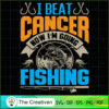 I Beat Cancer Now I'm Going SVG Cut File for Cricut 3 49 copy 16