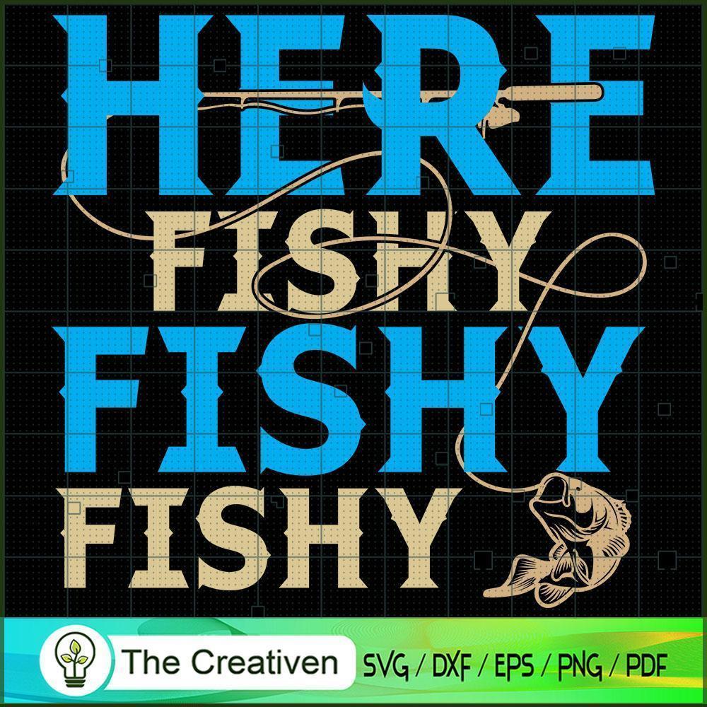 Here Fishy Fishy Fishy SVG Cut File for Cricut & Silho Design 14749 1 Here Fishy Fishy Fishy SVG Cut File for Cricut & Silho Design 14749