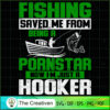 Fishing Saved Me I’m Just a SVG Cut File for Cricut 3 22 copy 30