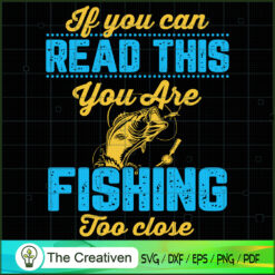 If You Can Read This Fishing SVG Cut File for Cricut