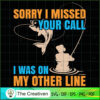 Sorry I Missed Your Call Fis SVG Cut File for Cricut