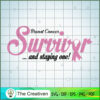 Survivor and Staying One Bre SVG Cut File for Cricut