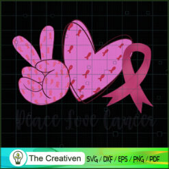 Peace Love Cancer SVG Cut File for Cricut & Silhouette Design 14217