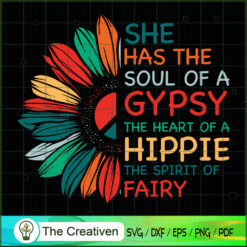 She Has the Soul of a Gypsy  SVG Cut File for Cricut