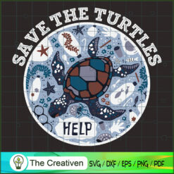 Save the Turtles Animal Righ SVG Cut File for Cricut