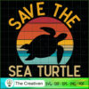 Retro Save the Sea Turtle SVG, Slogan SVG, Turtle SVG