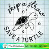 Skip a Straw Turtle Lovers SVG, Slogan SVG, Turtle SVG 2 12 copy 33