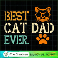 Vintage Best Cat Dad Ever Cat Daddy SVG , Trending SVG