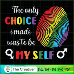 Be Myself Gay Pride LGBT Rainbow Flag SVG, Gay Pride SVG, LGBT SVG