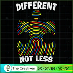 Different Not Less Autism Aw SVG Cut File for Cricut