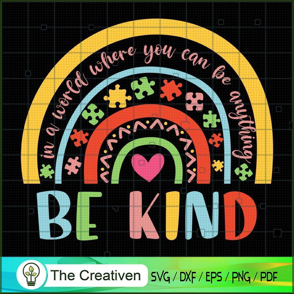 Be Kind Rainbow Autism Awaraness SVG Cut File for Cricut & Silhouette 1 Be Kind Rainbow Autism Awaraness SVG Cut File for Cricut & Silhouette