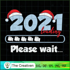 2021 Loading Paper Toilet Ch SVG Cut File for Cricut