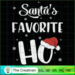 Santa's Favorite Ho Funny Ch SVG Cut File for Cricut