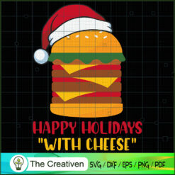 Happy Holidays with Cheese C SVG Cut File for Cricut