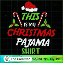 This is My Christmas Pajama  SVG Cut File for Cricut Design 13462