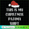 This is My Christmas Pajama  SVG Cut File for Cricut Design 13459