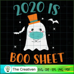2020 is Boo Sheet Halloween  SVG Cut File for Cricut