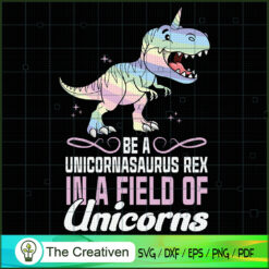 Unicornasaurus Rex Unicorn T SVG Cut File for Cricut