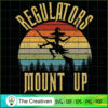 Halloween Regulators Mount Up Witches SVG Cut File for Design 13233