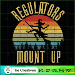 Halloween Regulators Mount Up Witches SVG Cut File for Design 13233