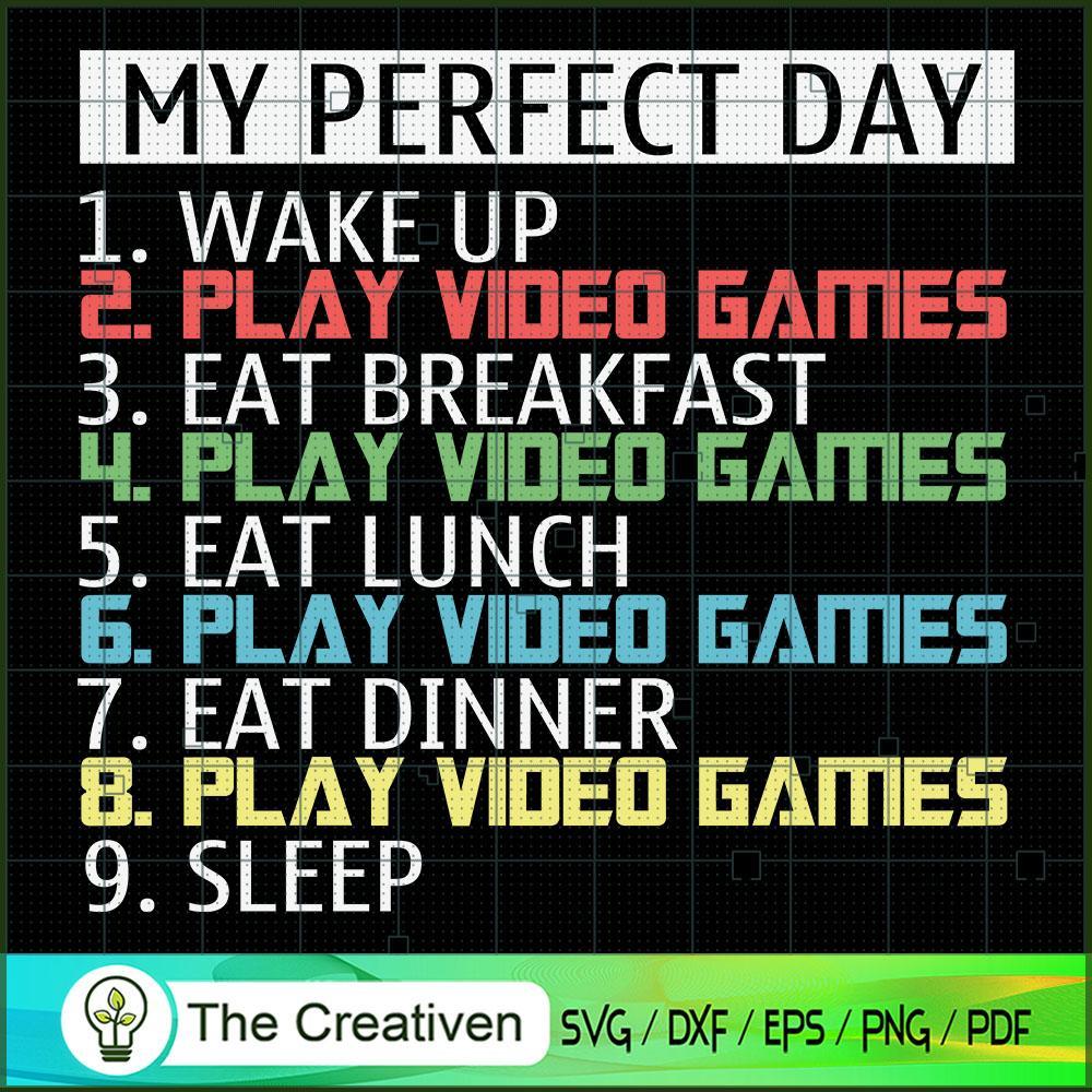 Perfect Day Routine Gamer SVG , Gamer SVG 1 Perfect Day Routine Gamer SVG , Gamer SVG
