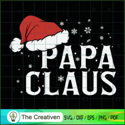 Papa Claus Funny Dad Santa SVG, Christmas SVG, Santa Claus SVG