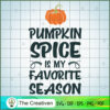 Pumpkin Spice is My Favorite Season SVG Cut File for C Design 13098