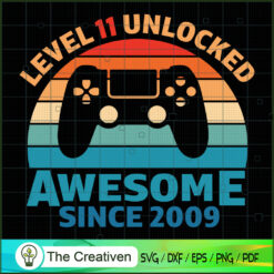 Level 11 Unlocked SVG, Life Quotes SVG, Back To School SVG