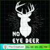 No-I-Deer SVG, Life Quotes SVG, Deer Animals SVG