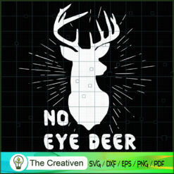 No-I-Deer SVG, Life Quotes SVG, Deer Animals SVG