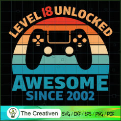 18th Birthday Awesome Gamer SVG Cut File for Cricut & Silhouette