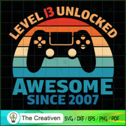 13th Birthday Awesome Gamer SVG Cut File for Cricut & Silhouette